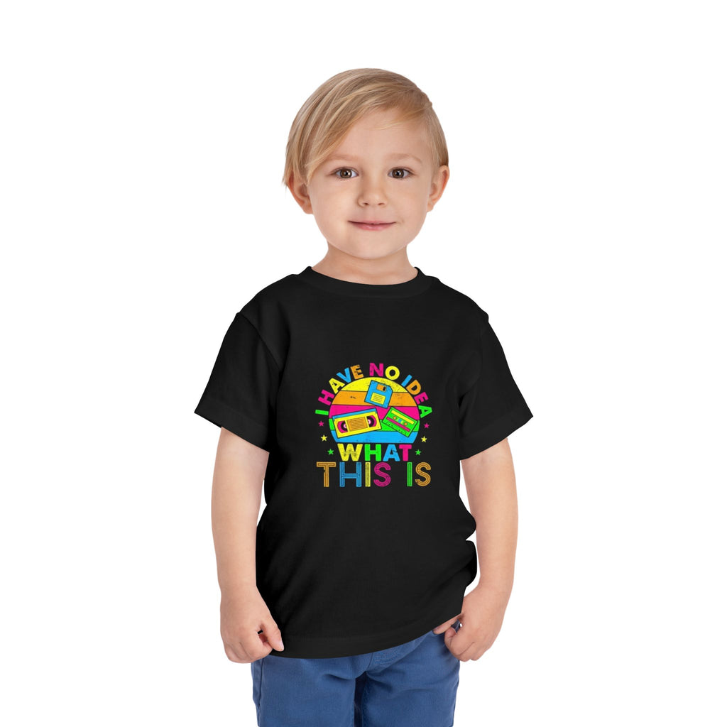 Toddler Tee — "I Have No Idea What This Is" Colorful Retro Toy Graphic
