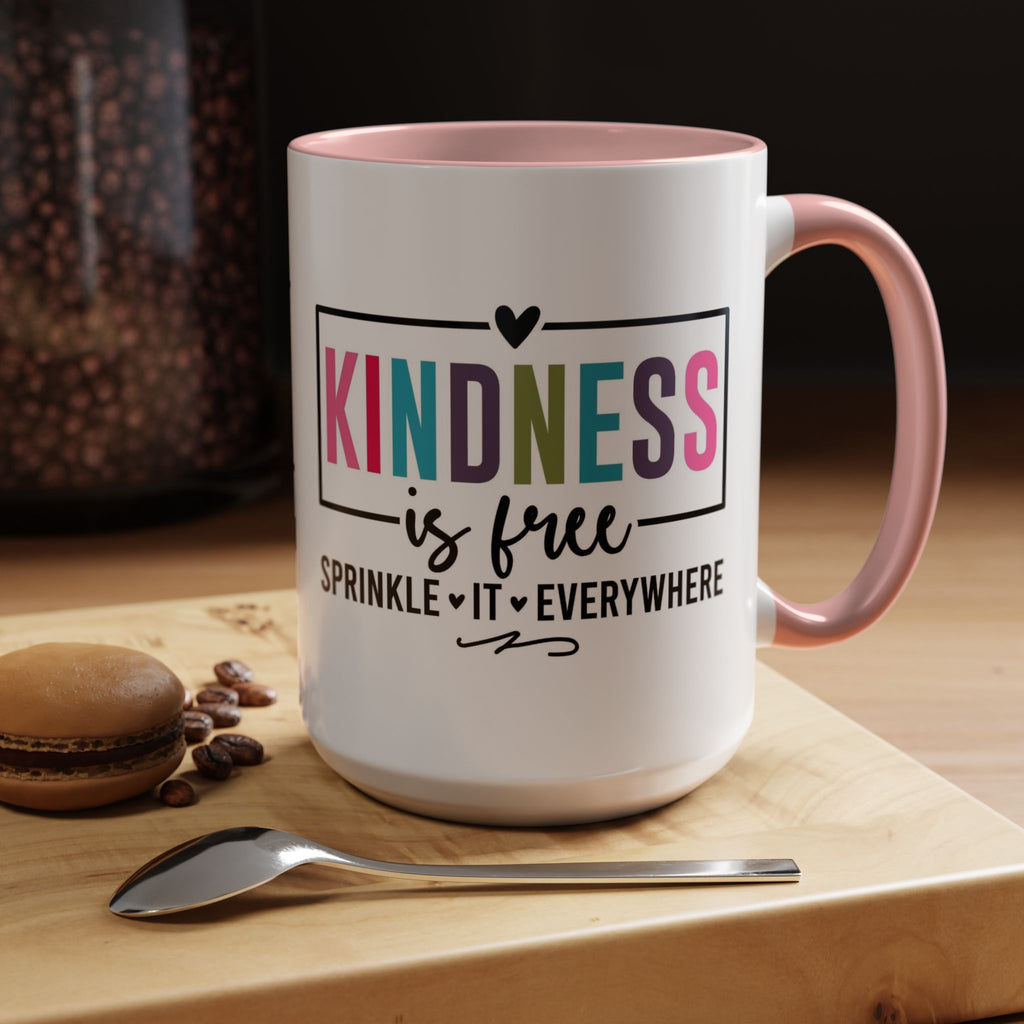 Kindness Is Free Accent Coffee Mug — Inspirational Pink Interior 11/15oz