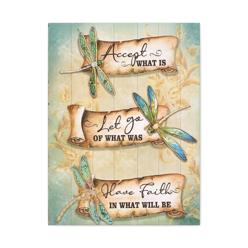 Inspirational Dragonfly Canvas Wall Art - "Accept What Is, Let Go, Have Faith"