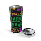 Mardi Gras 20oz Tumbler – New Orleans French Quarter Party Drinkware