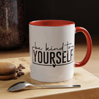 Be Kind To Yourself Accent Coffee Mug — Motivational Self-Care Tea Cup (11/15 oz)