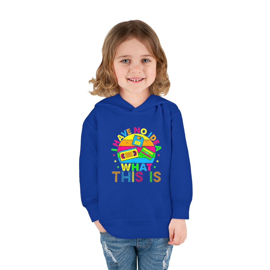 Toddler Hoodie — "I Have No Idea What This Is" Colorful Toy Graphic