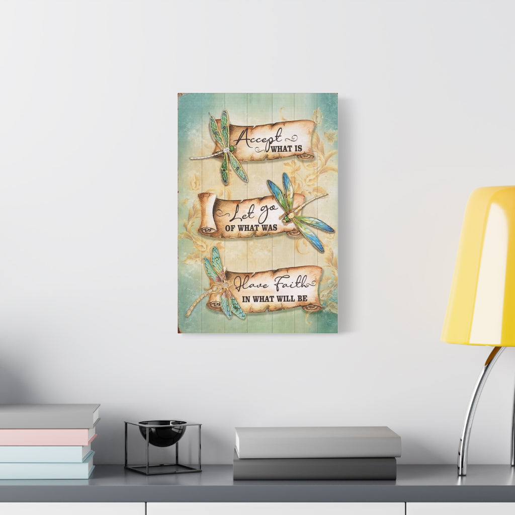 Inspirational Dragonfly Canvas Wall Art - "Accept What Is, Let Go, Have Faith"