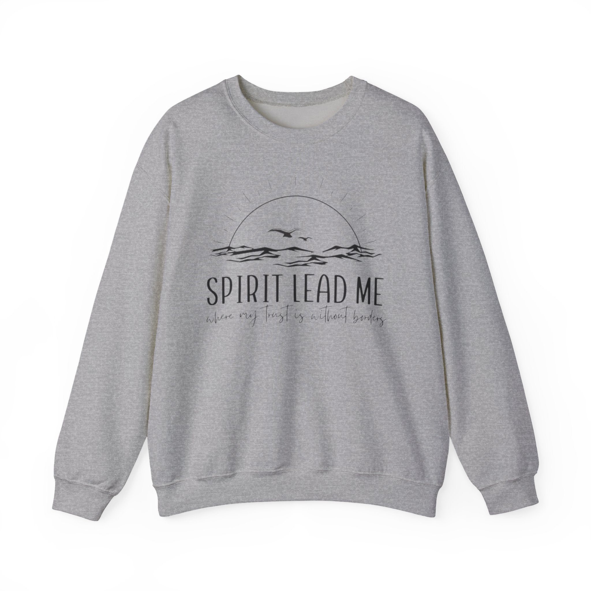 Spirit Lead Me Crewneck Sweatshirt — Minimal Sunrise Mountain Christian Prayer Pullover