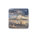Porcelain Magnet — 'Everyday is Another Chance to Do Better' Inspirational Sky Quote