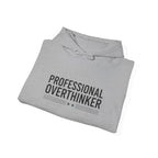 Professional Overthinker Hoodie | Sarcastic Self-Deprecating Quote, Minimal Text