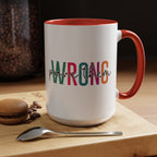 Accent Coffee Mug — "Prove Them Wrong" Colorful Motivational Ceramic Mug (11/15oz)