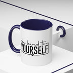 Be Kind To Yourself Accent Coffee Mug — Motivational Self-Care Tea Cup (11/15 oz)