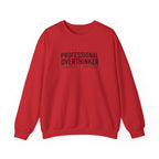 Professional Overthinker Sweatshirt | sarcastic shirt, self-deprecating quote