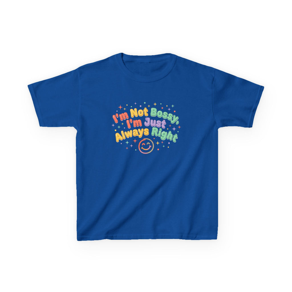 Kids Tee - "I'm Not Bossy I'm Just Always Right" Colorful Smile Graphic