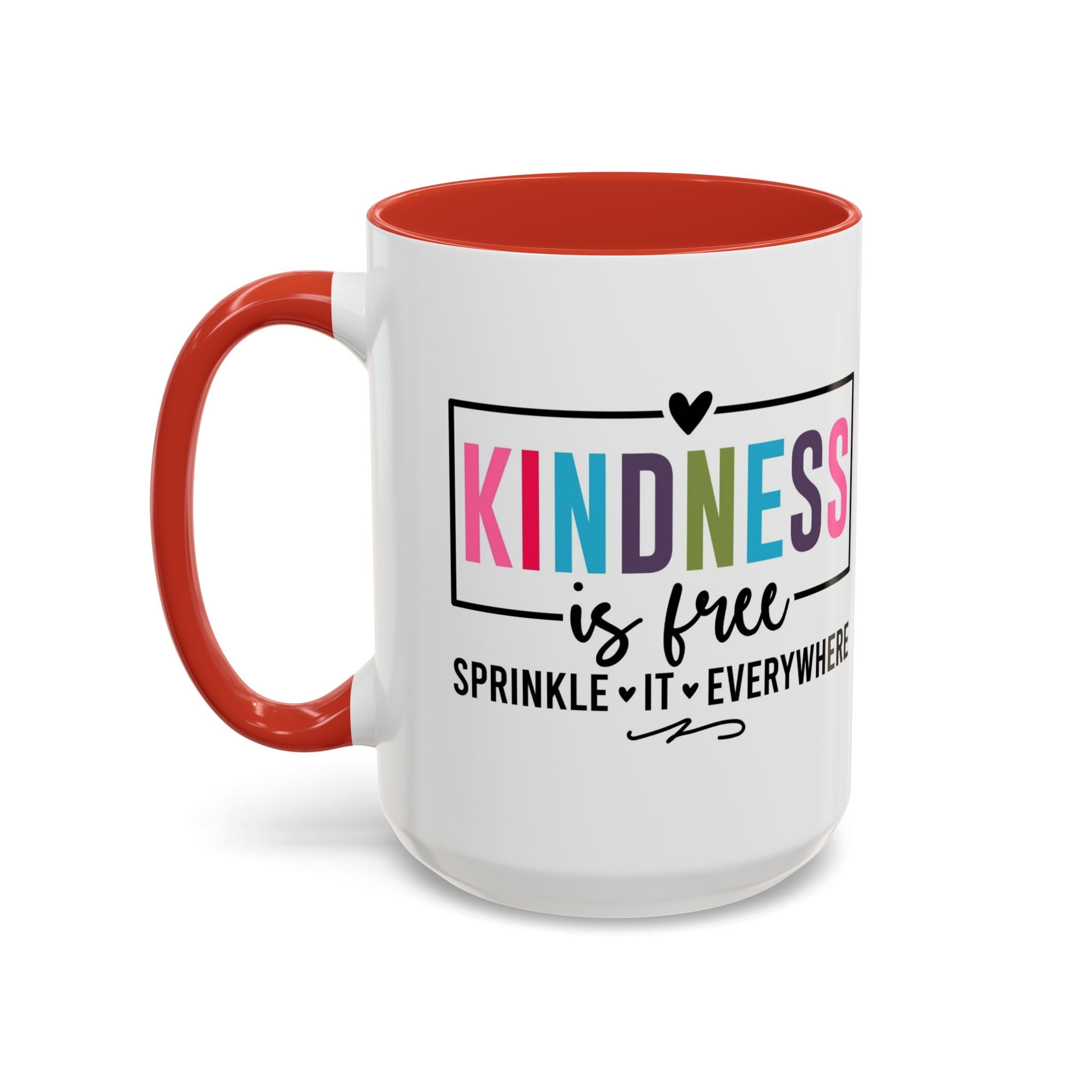 Kindness Is Free Accent Coffee Mug — Inspirational Pink Interior 11/15oz
