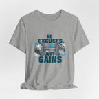 No Excuses Just Gains T-Shirt | winter workout shirt, gym motivation