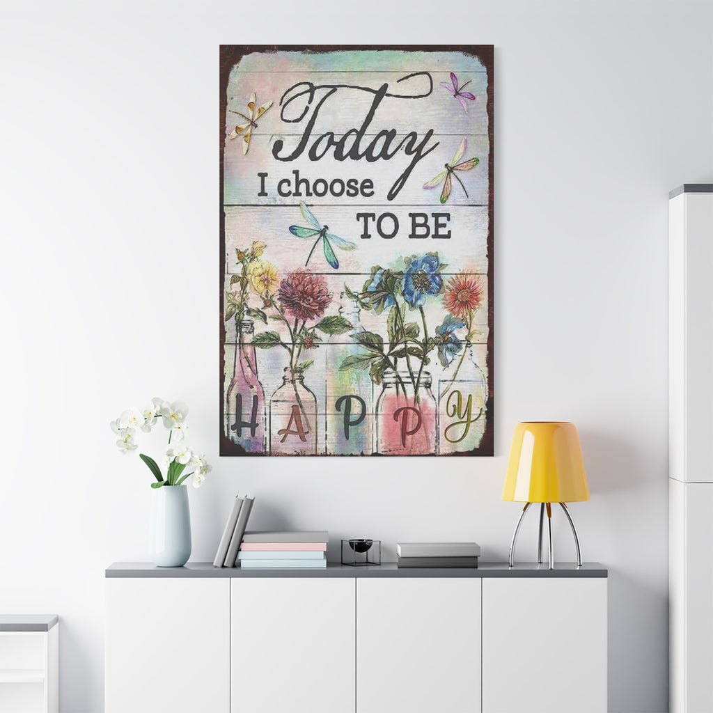 Today I Choose To Be Happy Canvas Wall Art — Floral Dragonfly Inspirational Quote