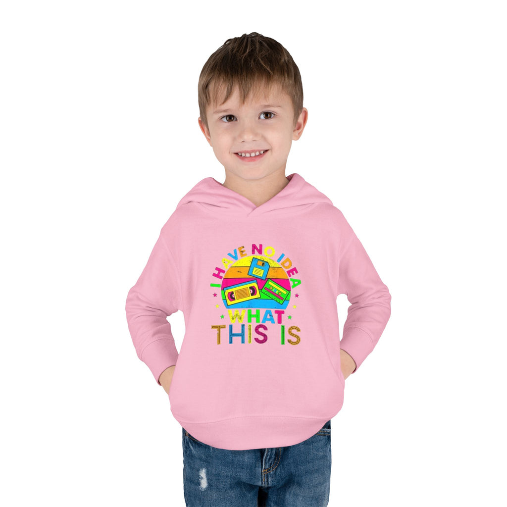 Toddler Hoodie — "I Have No Idea What This Is" Colorful Toy Graphic