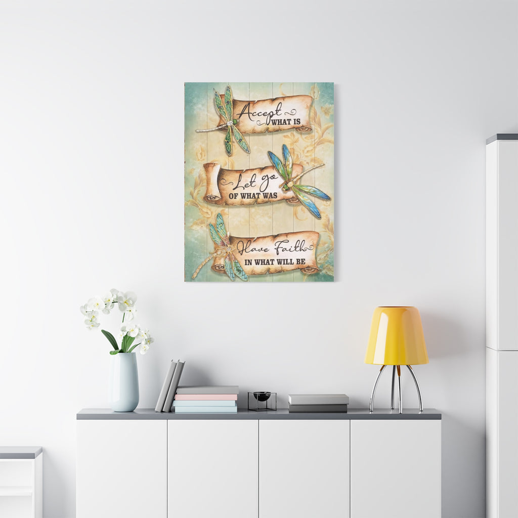Inspirational Dragonfly Canvas Wall Art - "Accept What Is, Let Go, Have Faith"