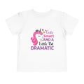 Toddler Tee — Cute Smart and a Little Bit Dramatic Unicorn Shirt