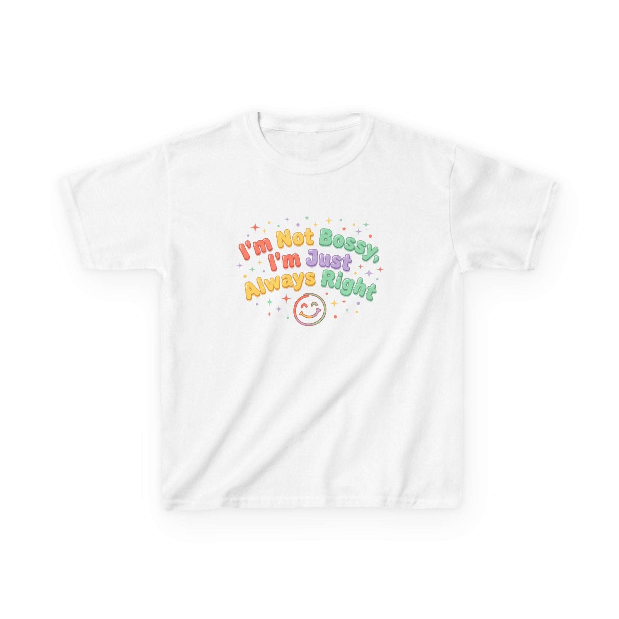 Kids Tee - "I'm Not Bossy I'm Just Always Right" Colorful Smile Graphic