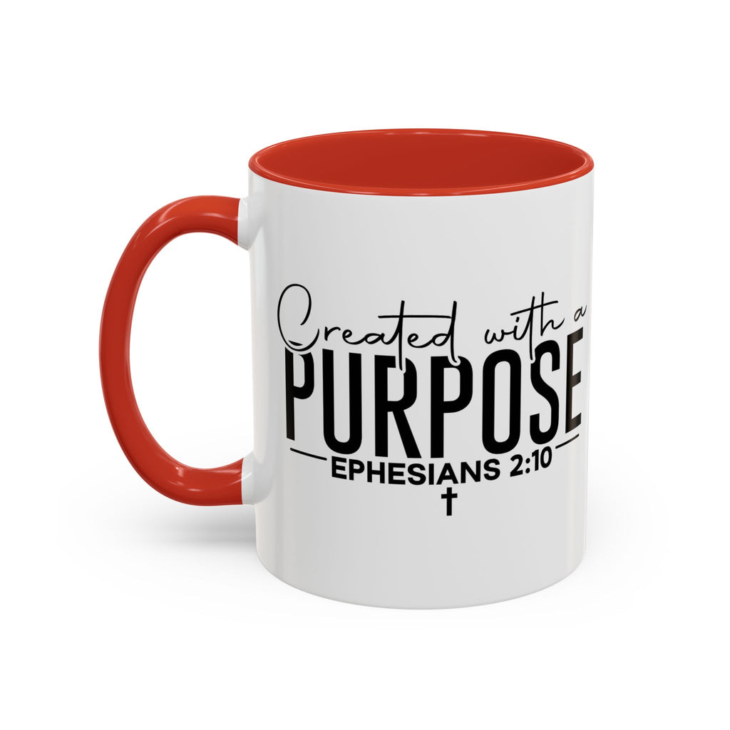 Created with a Purpose Ceramic Mug — Inspirational Ephesians 2:10 Coffee Cup