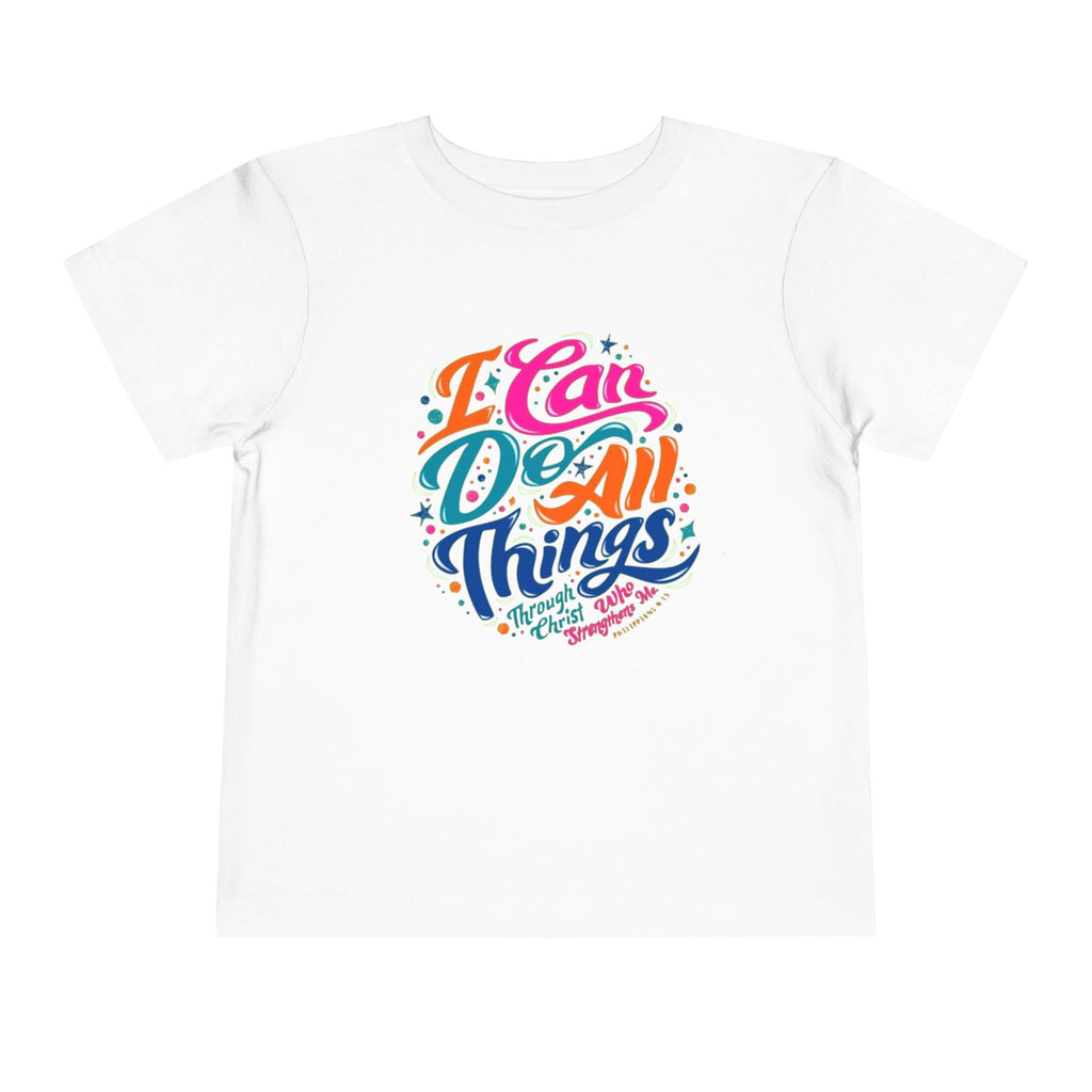 I Can Do All Things Toddler Tee – Colorful Inspirational Kids Shirt
