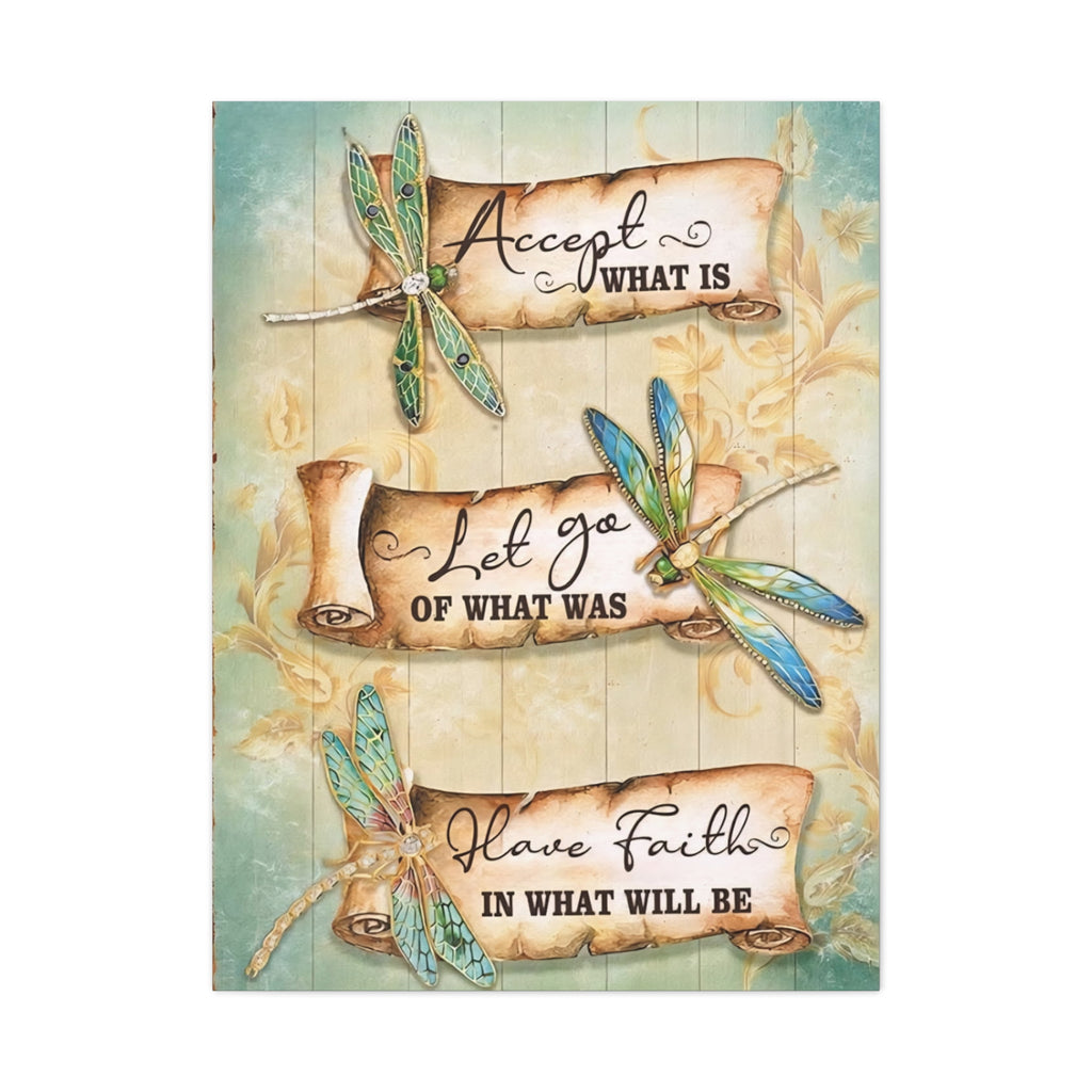 Inspirational Dragonfly Canvas Wall Art - "Accept What Is, Let Go, Have Faith"