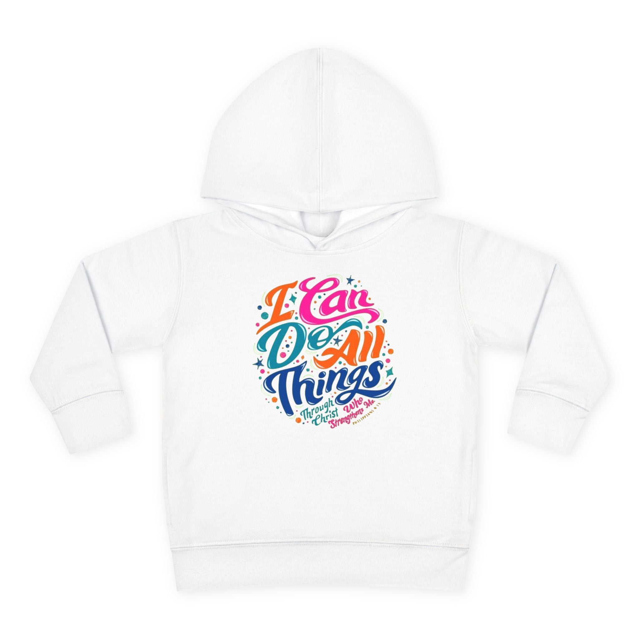 Toddler Pullover Fleece Hoodie- "I Can Do All Things"