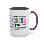 Kindness Is Free Accent Coffee Mug — Inspirational Pink Interior 11/15oz