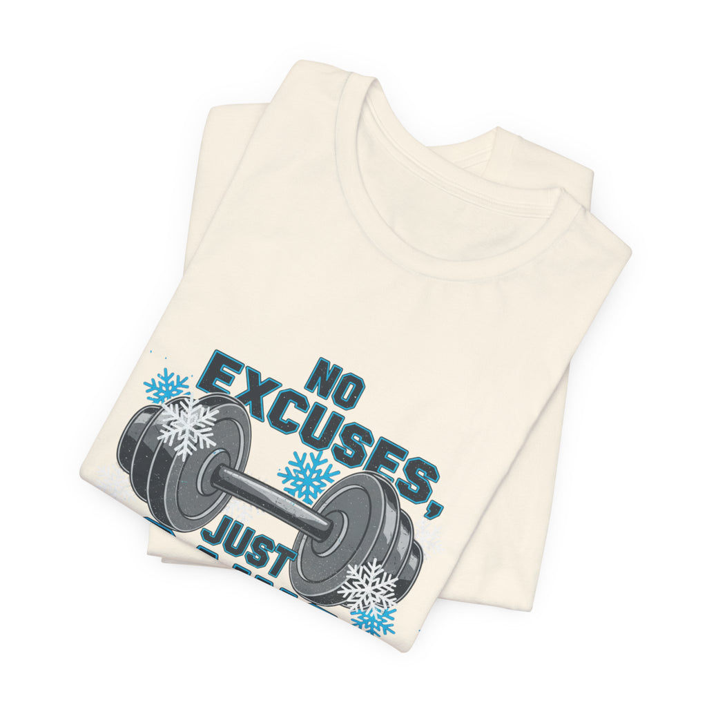 No Excuses Just Gains T-Shirt | winter workout shirt, gym motivation