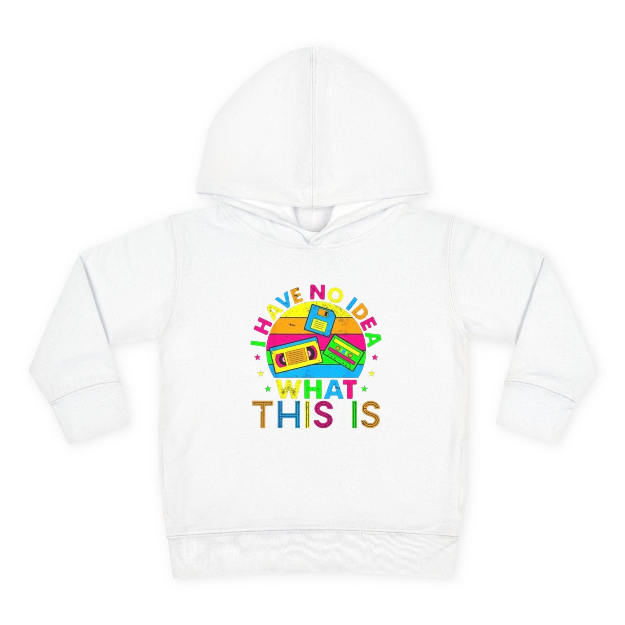 Toddler Hoodie — "I Have No Idea What This Is" Colorful Toy Graphic
