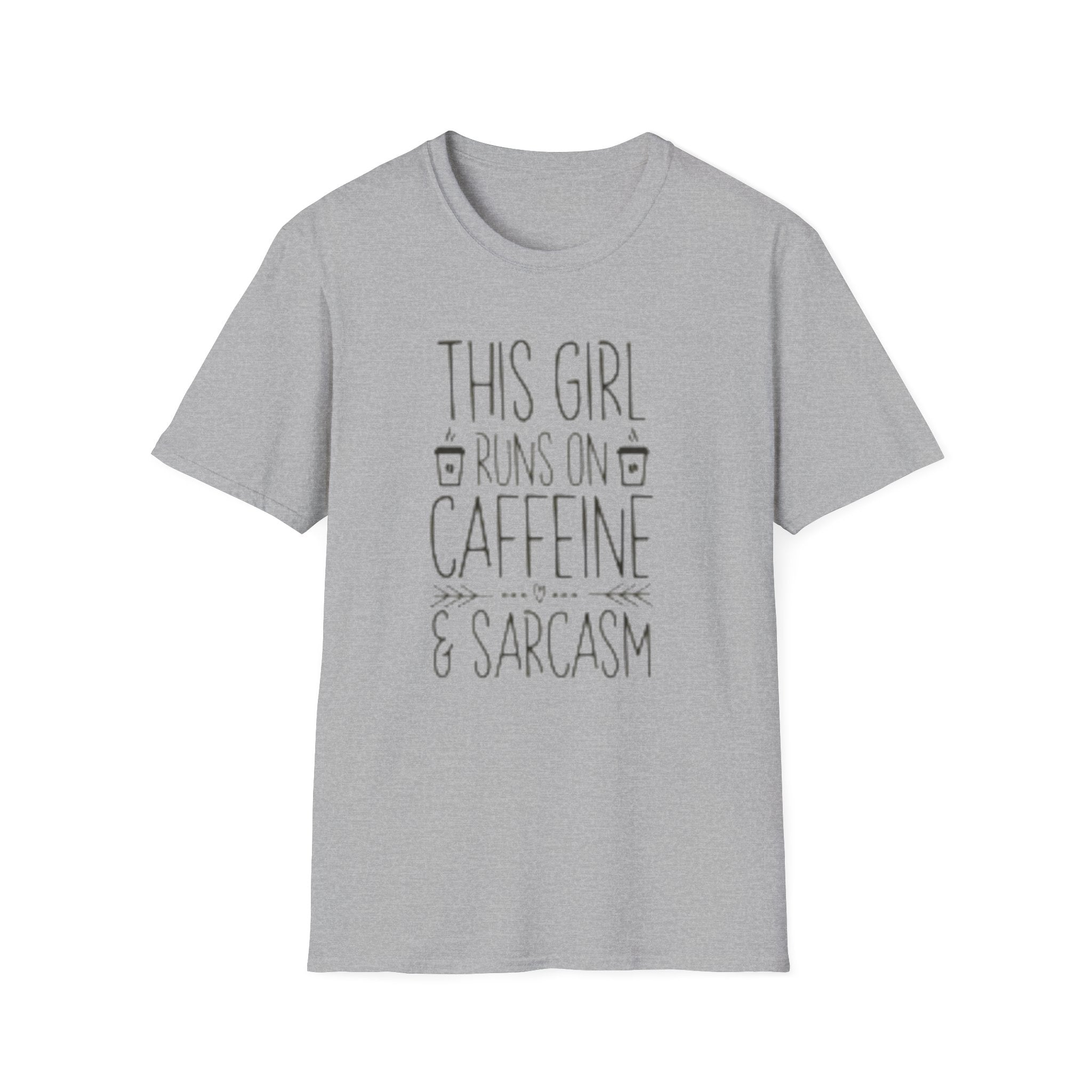 Caffeine & Sarcasm Graphic Tee — "This Girl Runs on Caffeine & Sarcasm"
