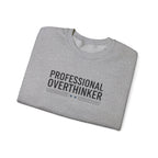Professional Overthinker Sweatshirt | sarcastic shirt, self-deprecating quote