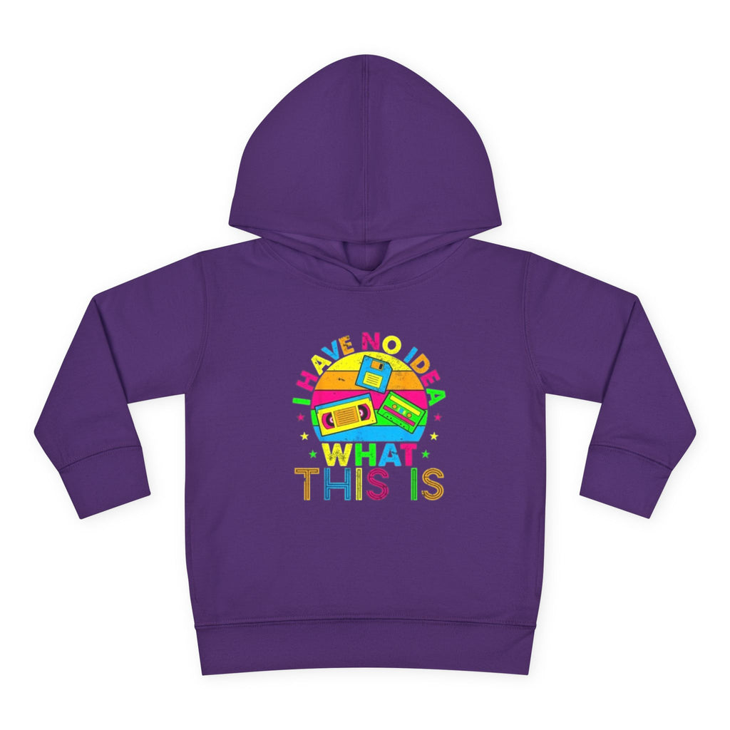 Toddler Hoodie — "I Have No Idea What This Is" Colorful Toy Graphic