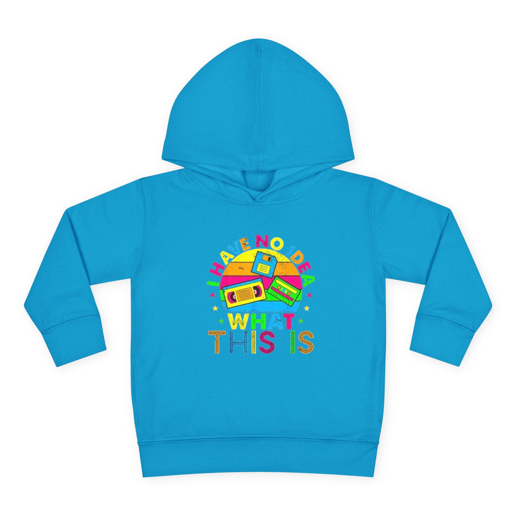 Toddler Hoodie — "I Have No Idea What This Is" Colorful Toy Graphic