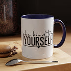 Be Kind To Yourself Accent Coffee Mug — Motivational Self-Care Tea Cup (11/15 oz)