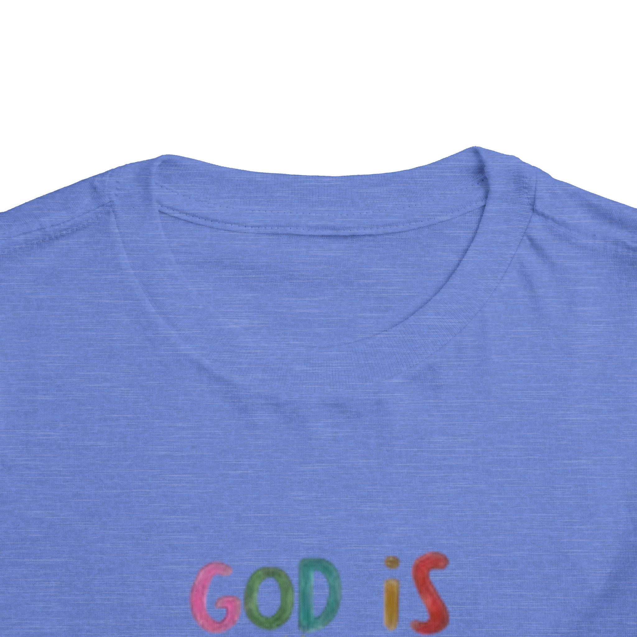 God Is Good All The Time Toddler Tee