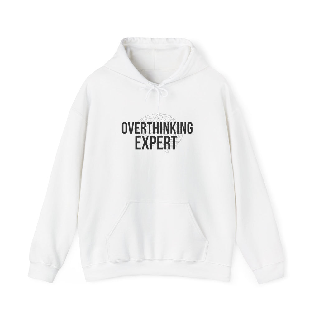 Overthinking Expert Hoodie | sarcastic sweatshirt, self-deprecating quote