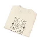 Caffeine & Sarcasm Graphic Tee — "This Girl Runs on Caffeine & Sarcasm"
