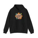 Hoodie — "Maybe Later, But Probably Not" Floral Graphic Hoodie
