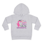 Toddler Hoodie — "Cute, Smart and a Little Bit Dramatic" Unicorn Pullover