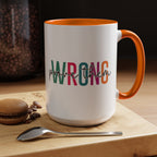 Accent Coffee Mug — "Prove Them Wrong" Colorful Motivational Ceramic Mug (11/15oz)