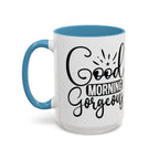 Good Morning Gorgeous Accent Coffee Mug – 11/15oz Pink Interior