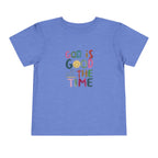 God Is Good All The Time Toddler Tee