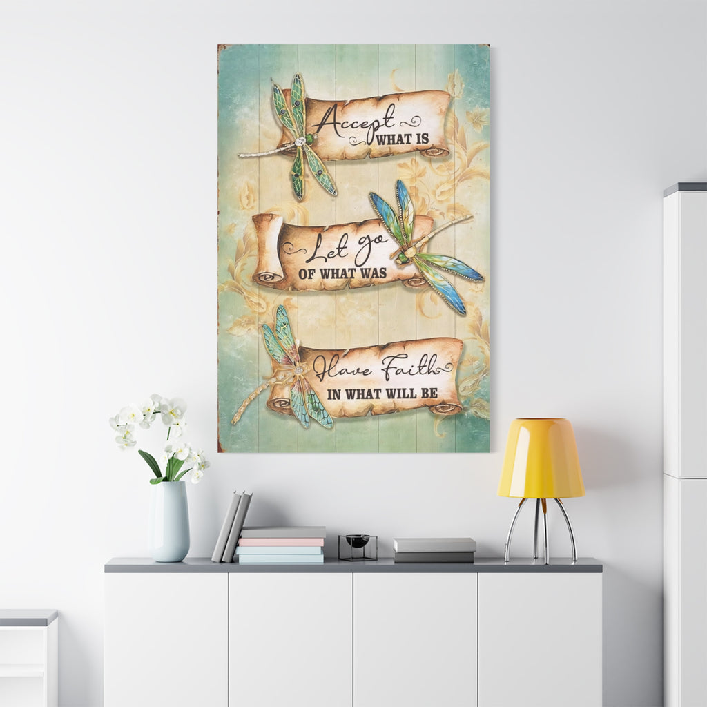 Inspirational Dragonfly Canvas Wall Art - "Accept What Is, Let Go, Have Faith"