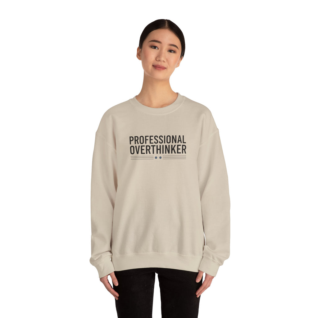 Professional Overthinker Sweatshirt | sarcastic shirt, self-deprecating quote