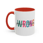 Accent Coffee Mug — "Prove Them Wrong" Colorful Motivational Ceramic Mug (11/15oz)