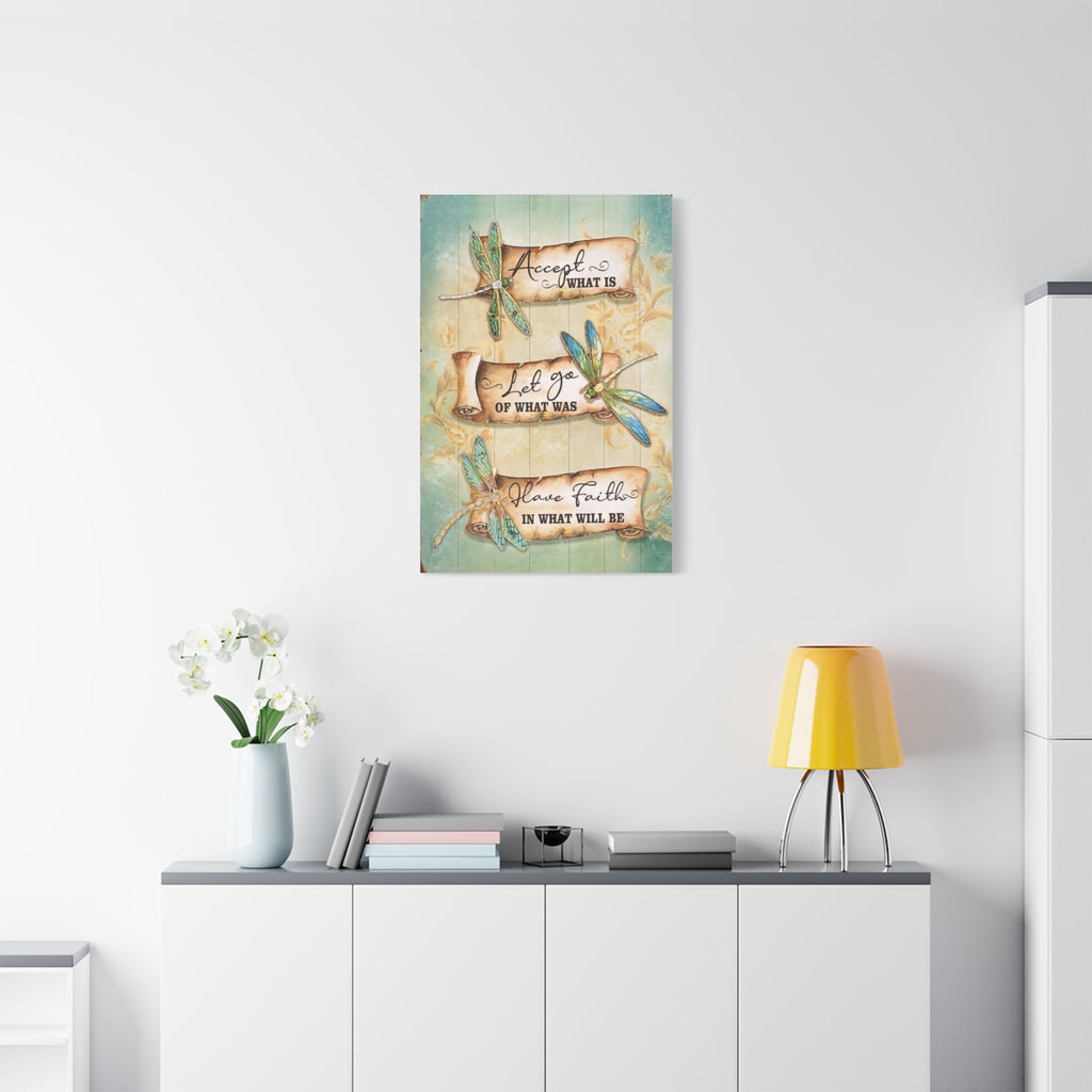 Inspirational Dragonfly Canvas Wall Art - "Accept What Is, Let Go, Have Faith"