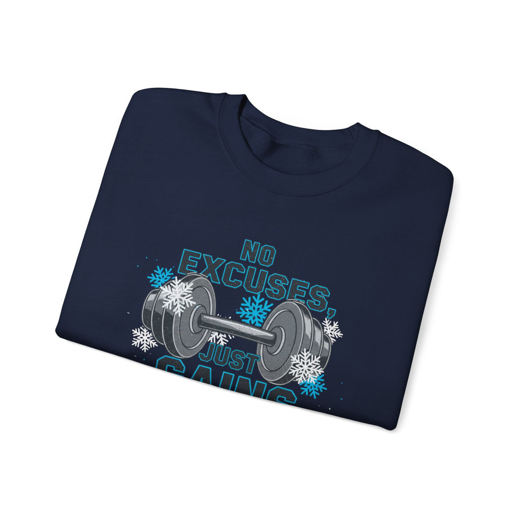 No Excuses Just Gains Sweatshirt | winter workout shirt, fitspiration apparel