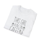 Caffeine & Sarcasm Graphic Tee — "This Girl Runs on Caffeine & Sarcasm"