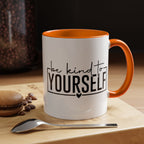 Be Kind To Yourself Accent Coffee Mug — Motivational Self-Care Tea Cup (11/15 oz)