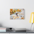 Be Still & Know I Am God Canvas Wall Art — Sunflowers & Hummingbird Psalm 46:10