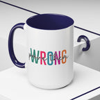 Accent Coffee Mug — "Prove Them Wrong" Colorful Motivational Ceramic Mug (11/15oz)